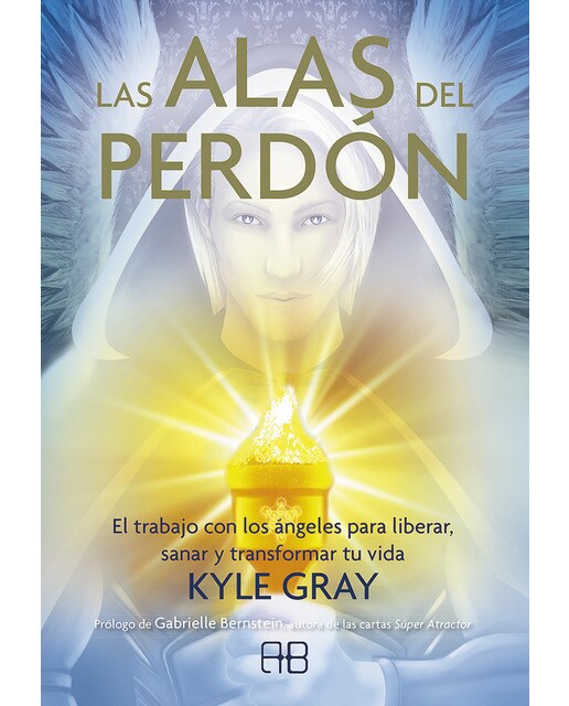 Las alas del perdón: El trabajo con los ángeles para liberar, sanar y transformar tu vida(Tapa blanda) 1