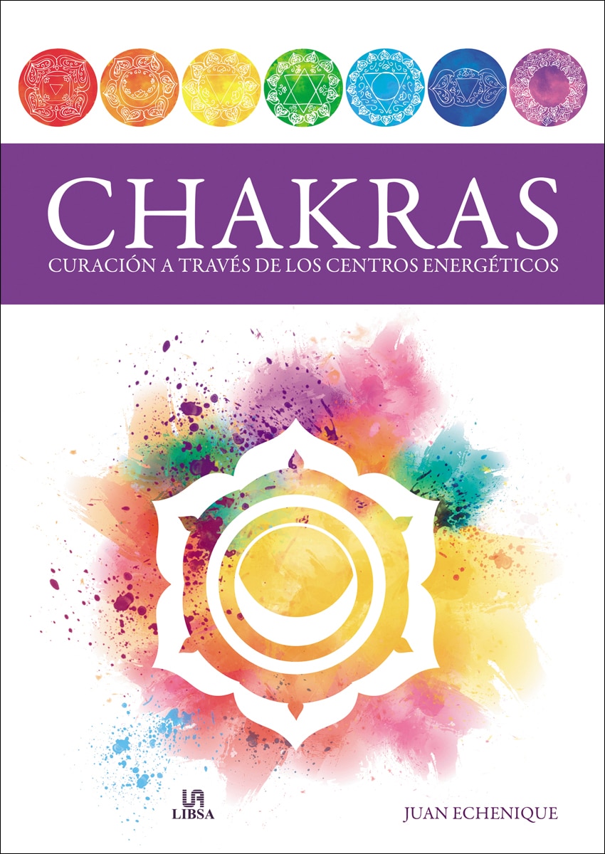 Chakras: Curación a través de los centros energéticos(Tapa blanda) 1