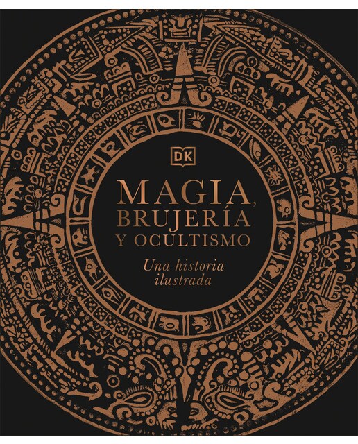 Magia, brujería y ocultismo: Una historia ilustrada(Tapa dura) 1