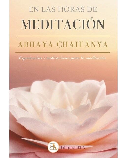 Imagen 0 de En las horas de meditación: Abhaya chaitanya (Tapa blanda)