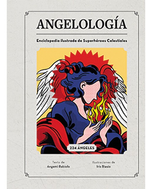 Angelología: Enciclopedia ilustrada de Superhéroes Celestiales 1