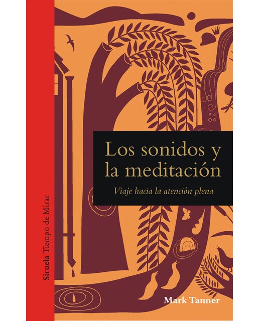 Los sonidos y la meditación: Viaje hacia la atención plena(Tapa dura) 1