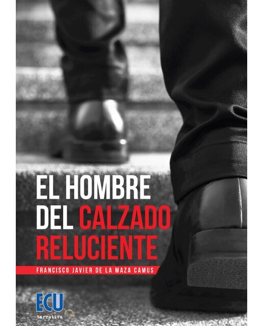 Imagem 0 de El hombre del calzado reluciente(Tapa blanda)