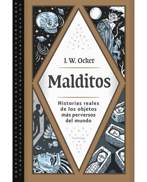 Malditos: historias reales de los objetos más perversos del mundo (Capa dura) 1