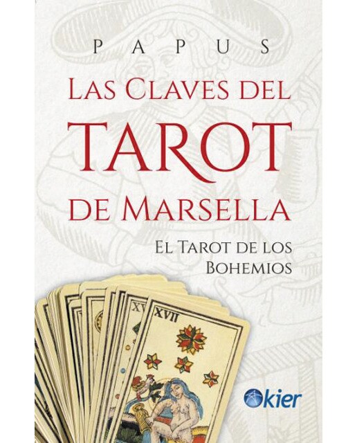 Las claves del tarot de marsella: El tarot de los bohemios(Tapa blanda) 1