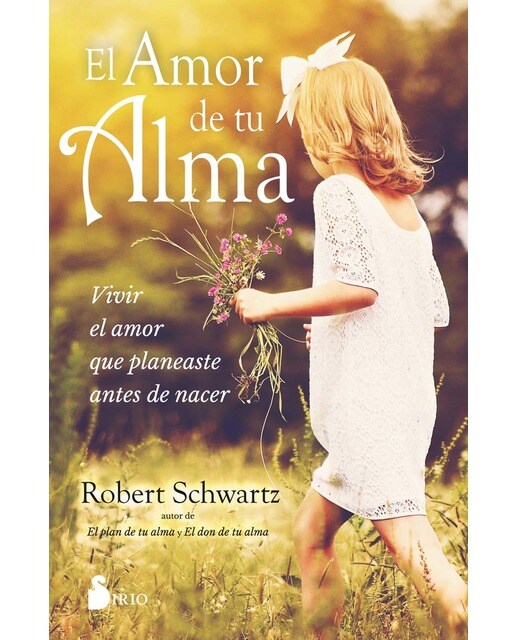 Imagem 0 de El amor de tu alma: Vivir el amor que planeaste antes de nacer(Tapa blanda)