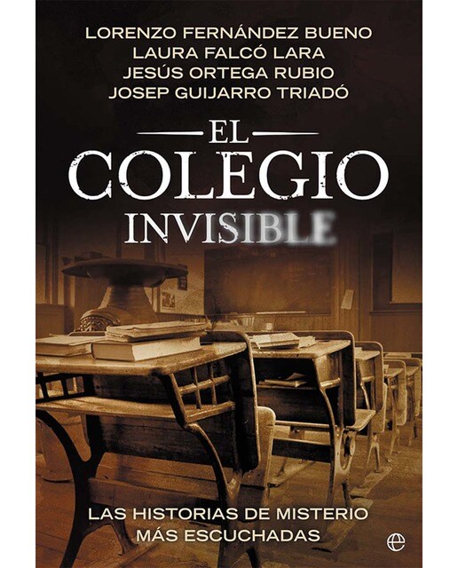 El colegio invisible: Las historias de misterios más escuchadas (Capa mole com abas) 1