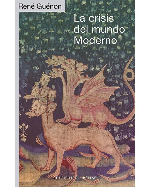 Imagem 0 de La crisis del mundo moderno(Tapa blanda)