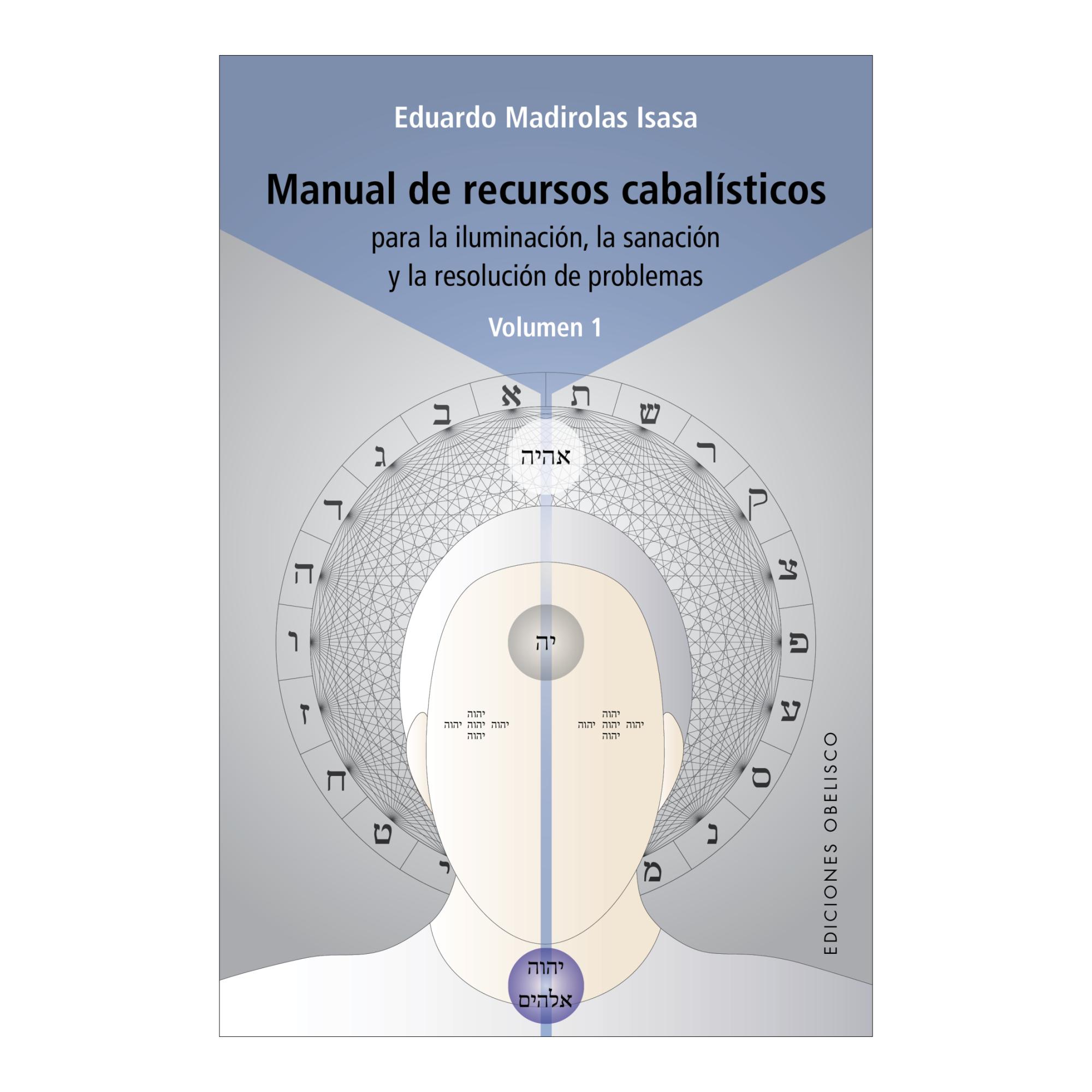 Imagem 0 de Manual de recursos cabalísticos. Vol. I: Para la iluminación, la sanación y la resolución de problemas (Capa mole com abas)