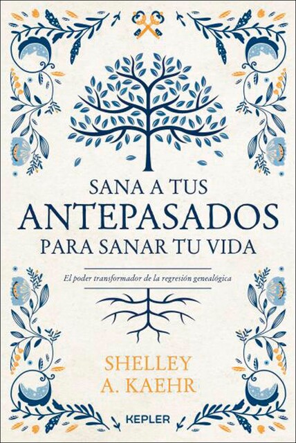 Imagem 0 de Sana a tus antepasados para sanar tu vida.: El poder transformador de la regresión genealógica (Capa mole)