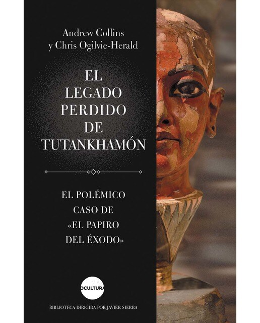 El legado perdido de Tutankhamón: El polémico caso de "El papiro del Éxodo" (Capa dura) 1