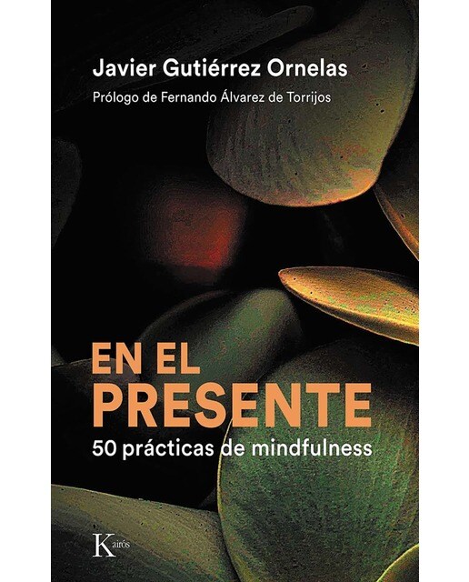 En el presente: 50 prácticas de mindfulness 1