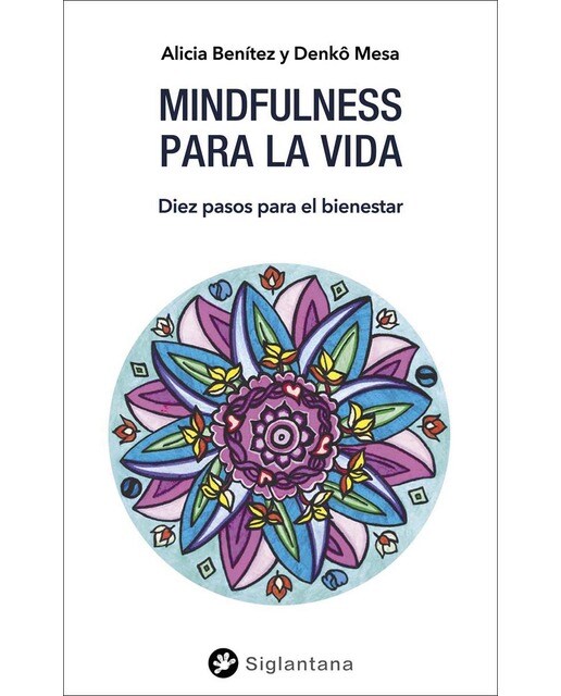Mindfulness para la vida: Diez pasos para el bienestar (Capa mole com abas) 1