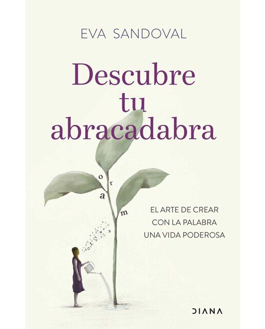 Imagen 0 de Descubre tu abracadabra: El arte de crear con la palabra una vida poderosa  (Tapa blanda con solapas)