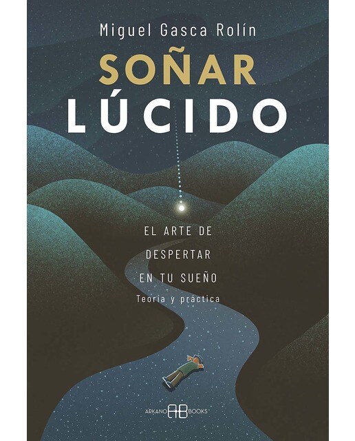Imagem 0 de Soñar lúcido: El arte de despertar en tu sueño (Capa mole com abas)