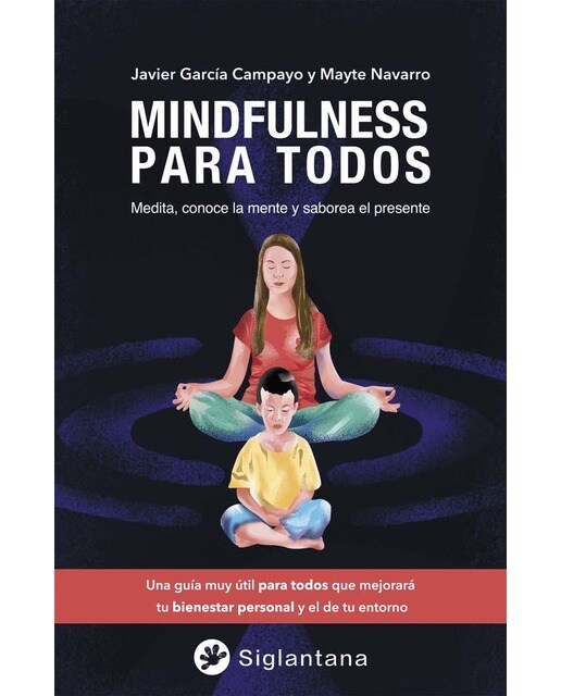 Mindfulness para todos: Medita, conoce la mente y saborea el presente (Capa mole com abas) 1