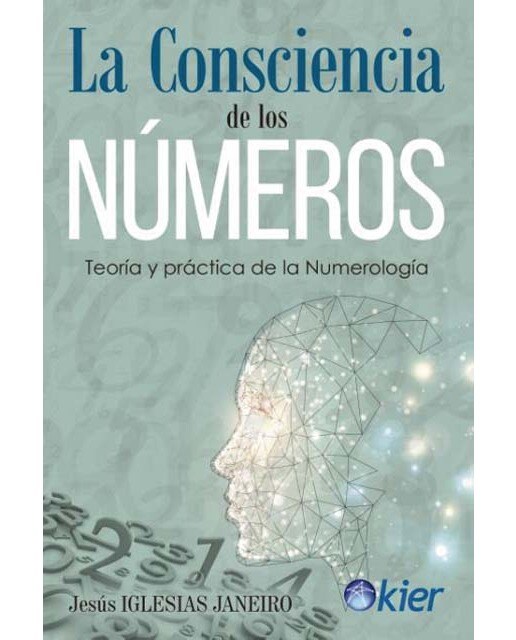 La consciencia de los números: Teoría y práctica de la numerología (Capa mole com abas) 1
