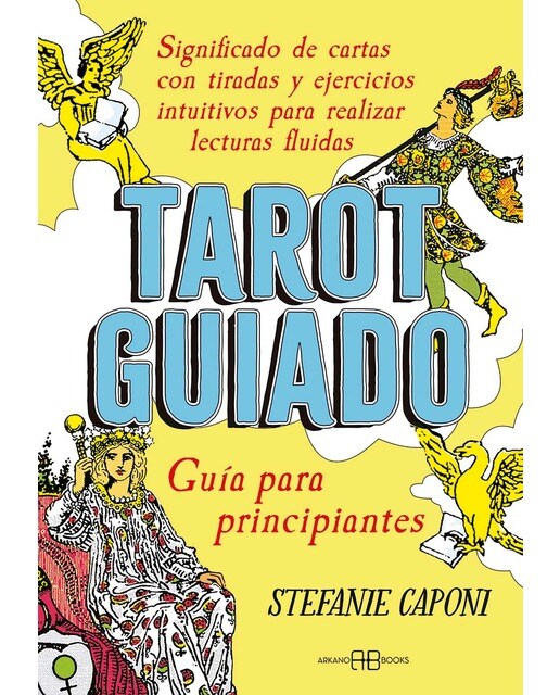 Tarot guiado. Guía para principiantes: Significado de cartas con tiradas y ejercicios intuitivos para realizar lecturas fluidas (Capa mole com abas) 1