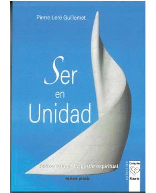 Estar en unidad: Textos para el despertar espiritual 1