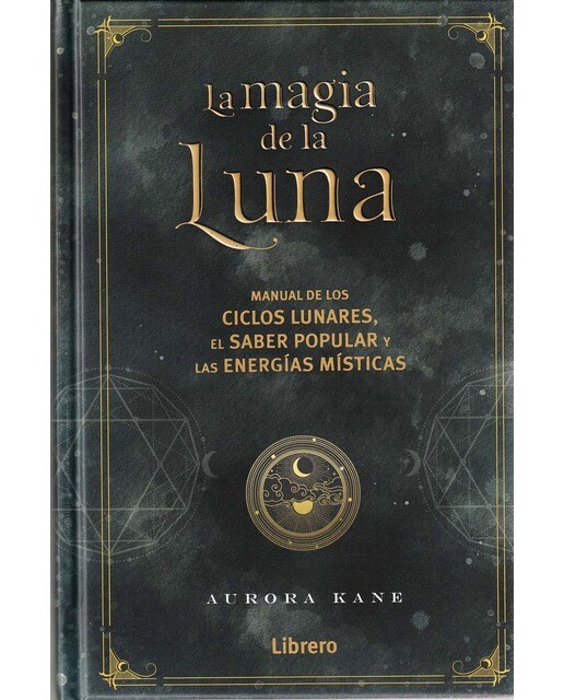Imagem 0 de MAGIA DE LA LUNA: MANUAL DE LOS CICLOS LUNARES, EL SABER POPULAR Y LAS ENERGIAS MISTICAS