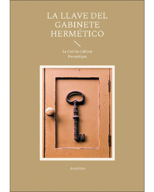 La llave del gabinete hermético: La Clef du Cabinet Hermétique (Capa mole) 1
