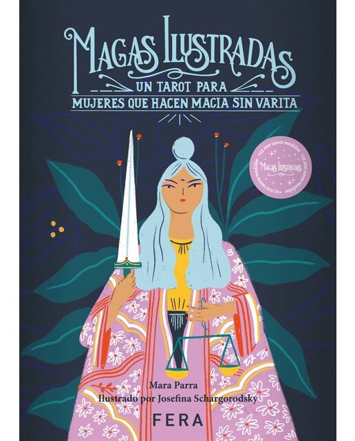 MAGAS ILUSTRADAS: Un tarot para mujeres que hacen magia sin varita 1