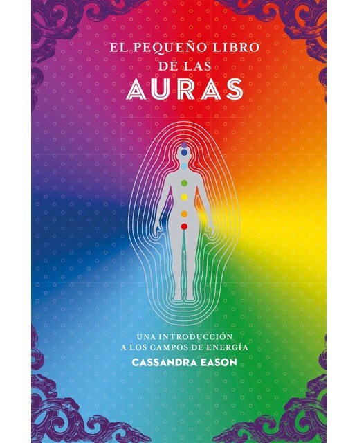 Imagem 0 de El pequeño libro de las auras: Una introducción a los campos de energía