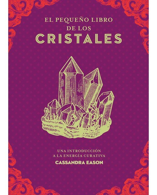 Imagem 0 de El pequeño libro de los cristales: Una introducción a la energía curativa