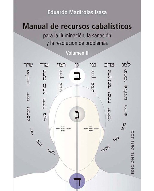 Manual de recursos cabalísticos  Vol. II: Para la iluminación, la sanación y la resolución de problemas (Capa mole com abas) 1