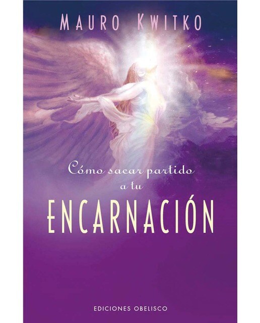Cómo sacar partido a tu encarnación (Capa mole com abas) 1