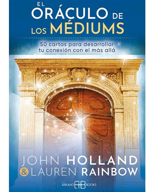 El oráculo de los médiums: 50 cartas para desarrollar tu conexión con el más allá 1