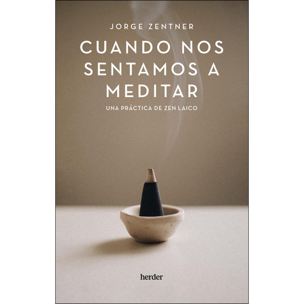 Imagem 0 de Cuando nos sentamos a meditar: Una práctica de zen laico (Capa mole com abas)
