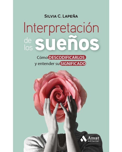 Interpretación de los sueños: Cómo descodificarlos y entender su significado (Capa mole) 1