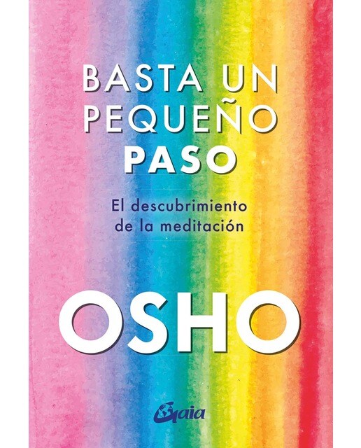 Basta un pequeño paso: El descubrimiento de la meditación (Capa mole com abas) 1