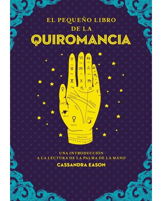 Imagem 0 de El pequeño libro de la quiromancia: Una introducción a la lectura de la palma de la mano