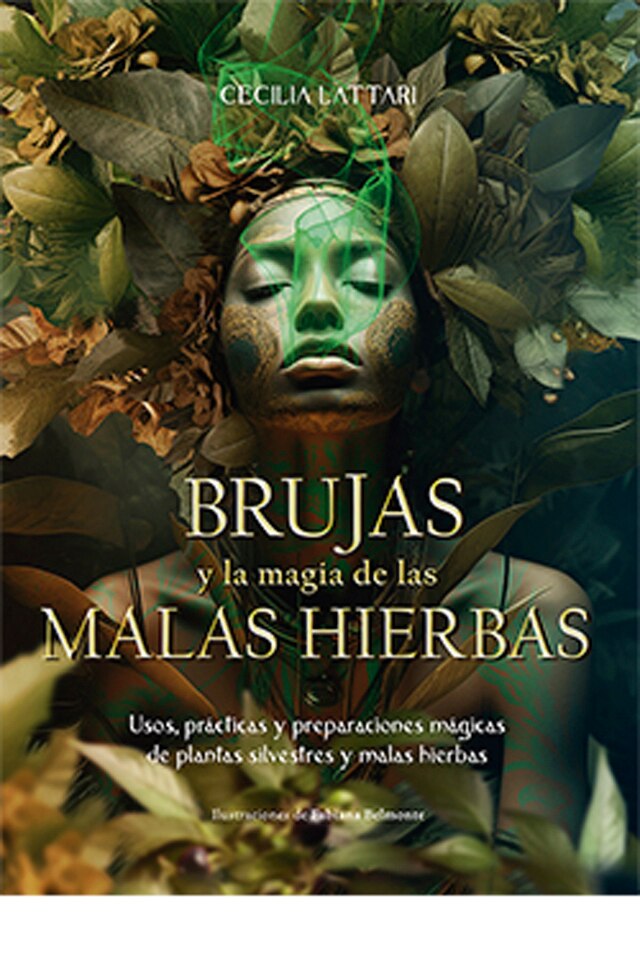 Imagem 0 de BRUJAS y la magia de las MALAS HIERBAS: Usos, prácticas y preparaciones mágicas de plantas silvestres y malas hierbas