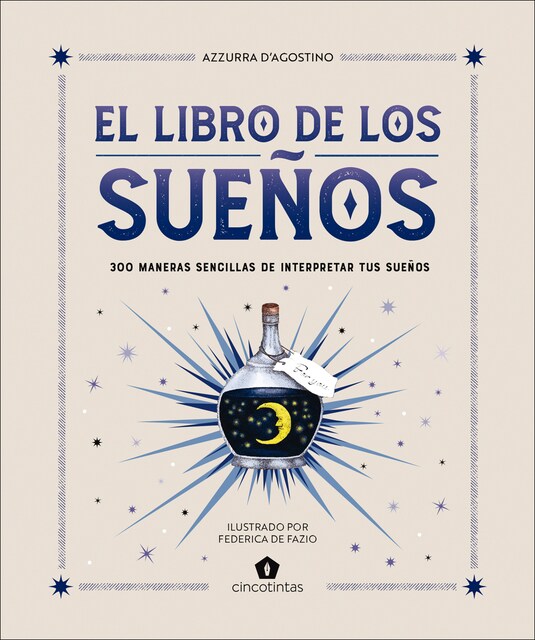 Imagem 0 de El libro de los sueños: 300 maneras sencillas de interpretar tus sueños