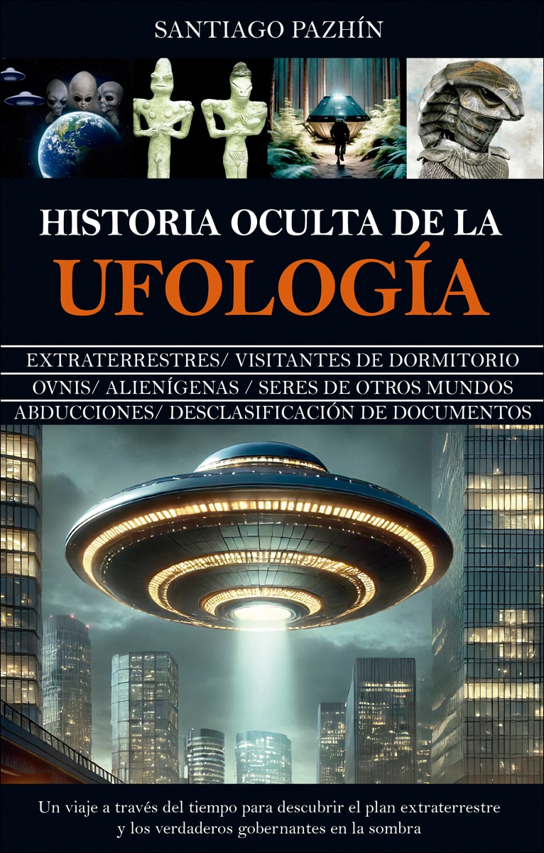 Imagem 0 de Historia oculta de la ufología: El enigma OVNI continúa (Capa mole)