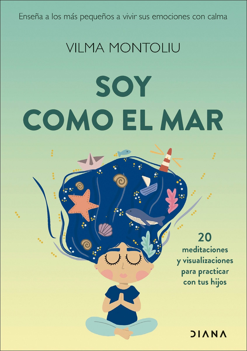 Soy como el mar: Enseña a los más pequeños a vivir sus emociones con calma (Capa mole com abas) 1