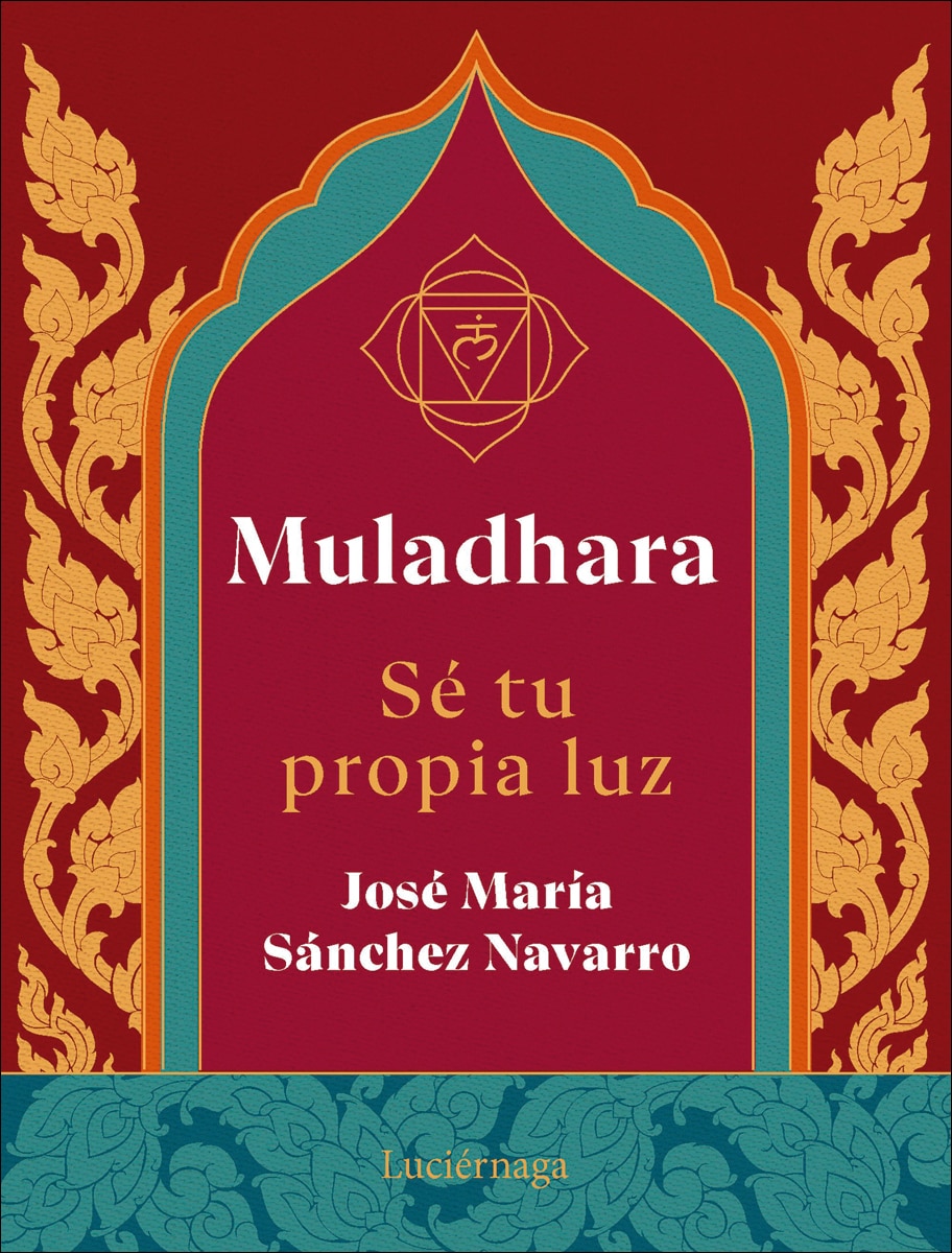 Muladhara. Se tu propia luz: Se tu propia luz (Capa mole com abas) 1