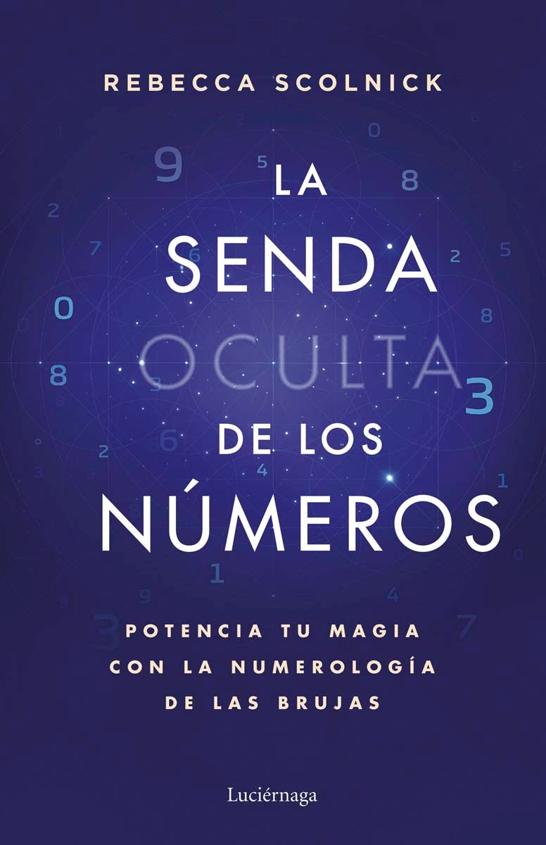 La senda oculta de los números: Potencia tu magia con la numerología de las brujas (Capa mole com abas) 1
