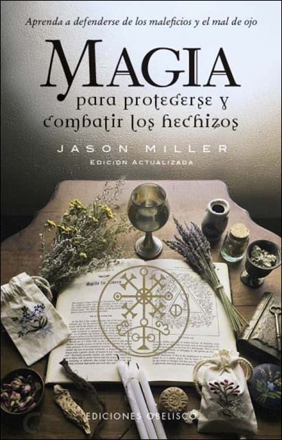 Magia para protegerse y combatir los hechizos (N.E.): Aprenda a defenderse de los maleficios y el mal de ojo (Capa mole com abas) 1