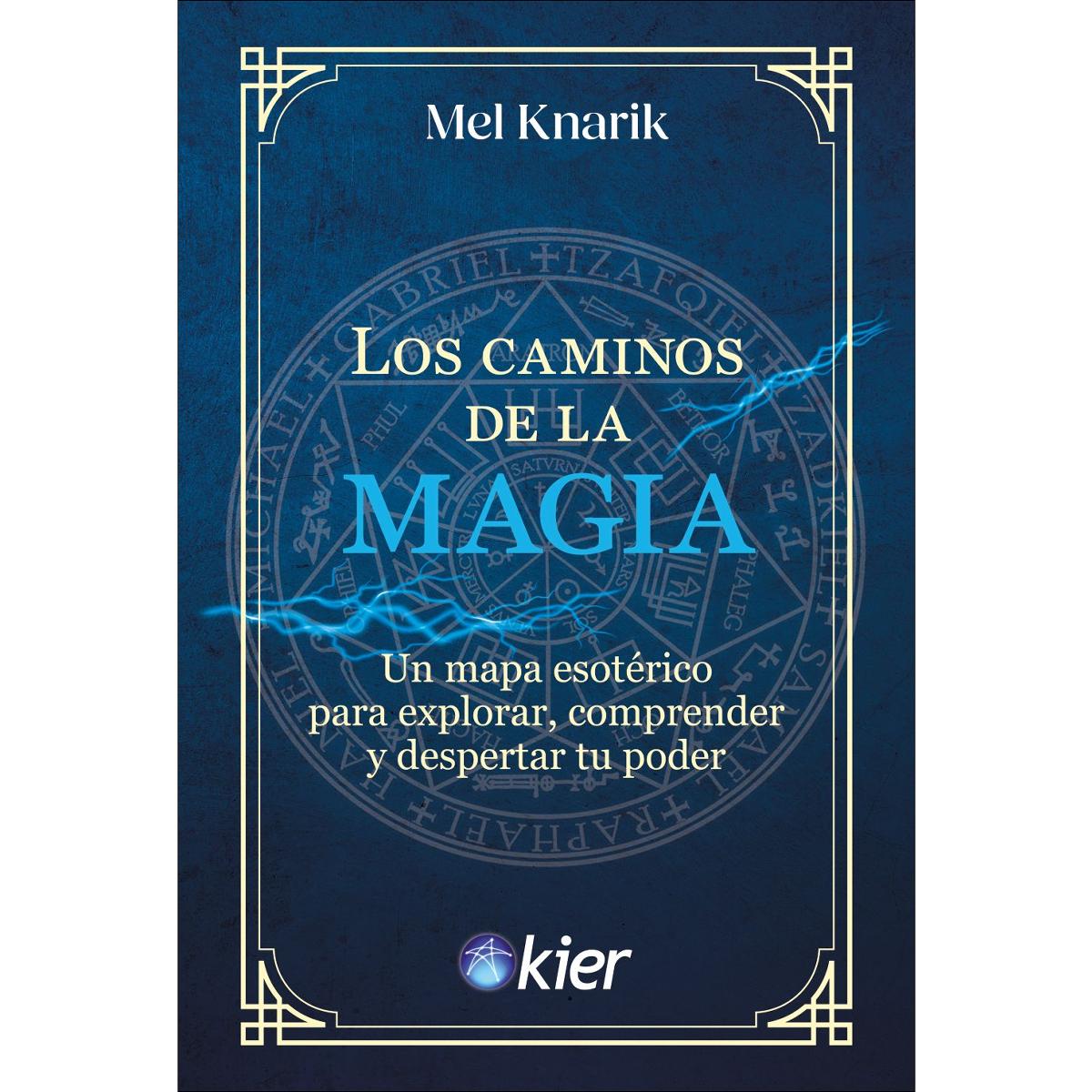 Los caminos de la Magia: Un mapa esotérico para explorar, comprender y despertar tu poder (Capa mole com abas) 1