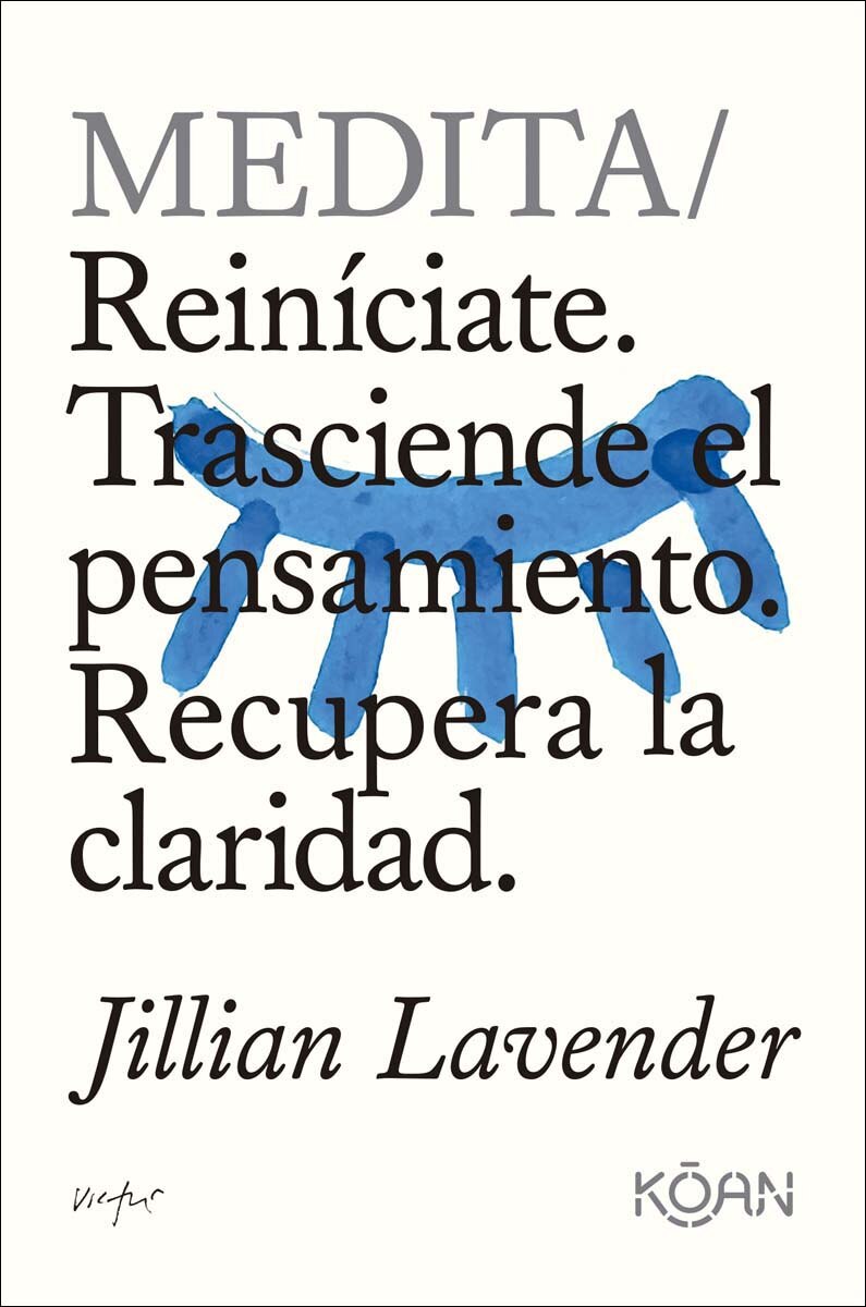 Imagem 0 de Medita: Reiníciate. Trasciende el pensamiento. Recupera la claridad. (Capa mole)