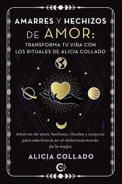 Amarres y hechizos de amor: transforma tu vida con 1