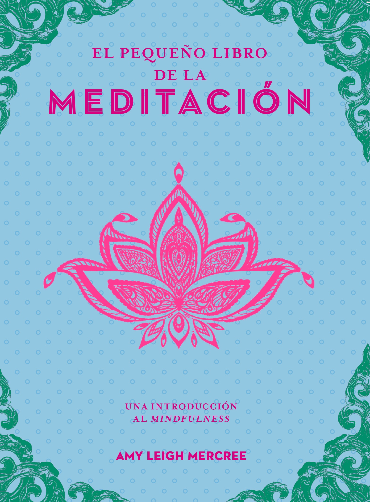 Imagem 0 de El pequeño libro de la meditación: Una introducción al Mindfulness