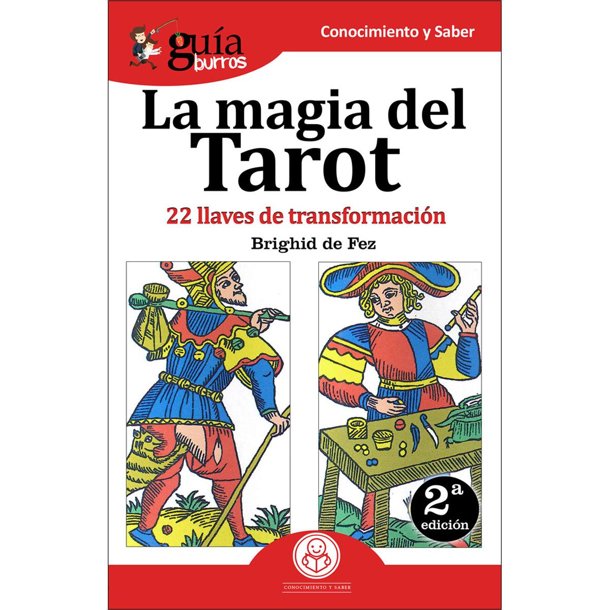 GuíaBurros La magia del Tarot: 22 llaves de transformación (Capa mole) 1