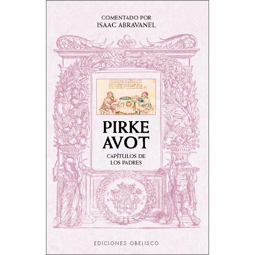 Pirke Avot. Comentado por Isaac Abravanel: Capítulos de los padres (Capa mole com abas) 1