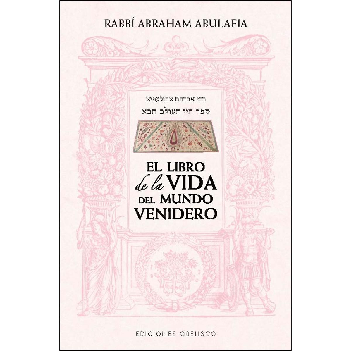 El libro de la vida del mundo venidero (Capa mole com abas) 1