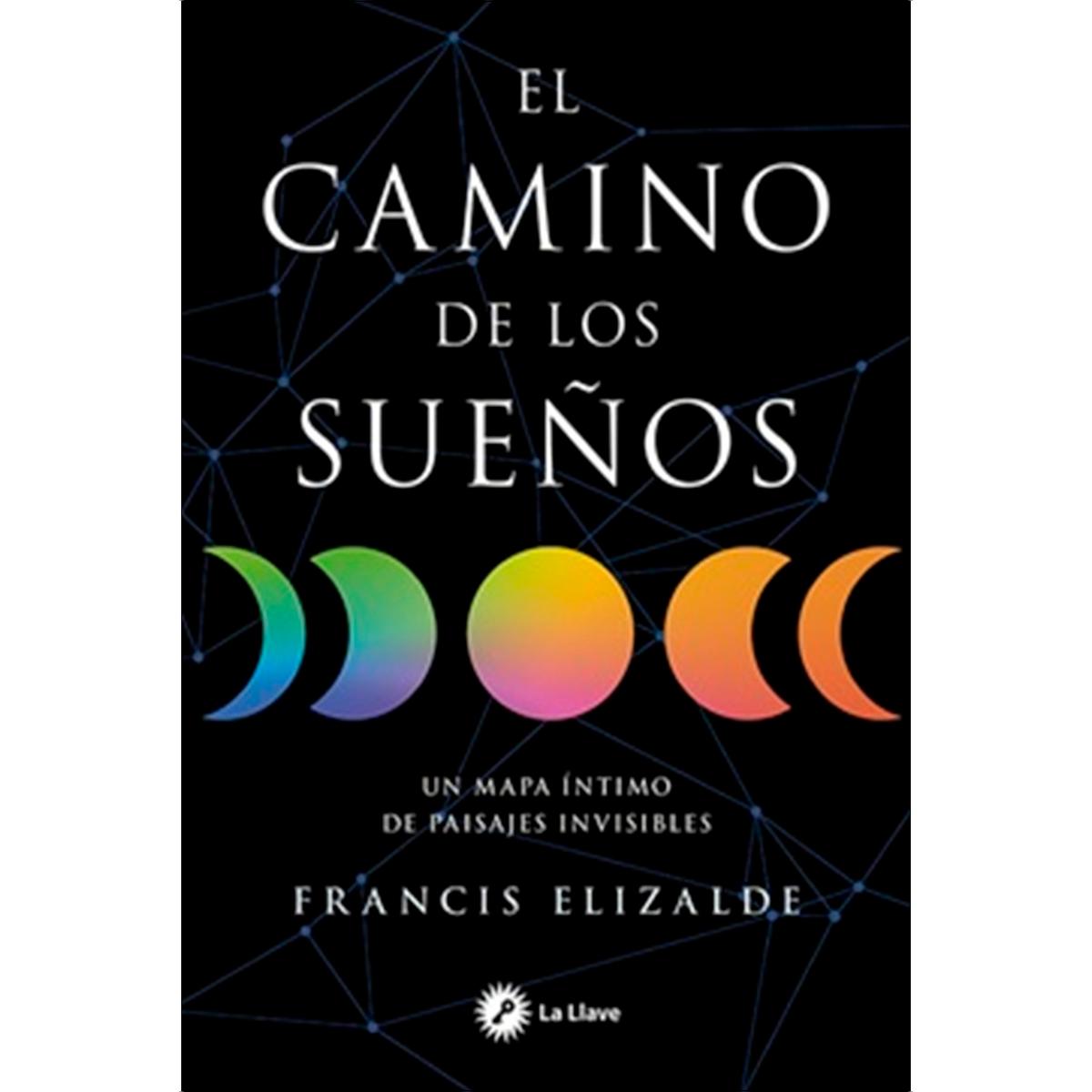 Imagem 0 de El camino de los sueños: Un mapa íntimo de paisajes invisibles (Capa mole com abas)
